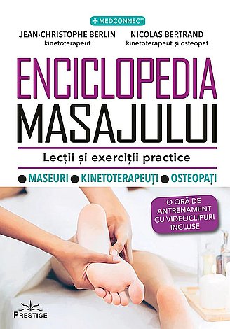 Enciclopedia masajului  - lecţii şi exerciţii practice 