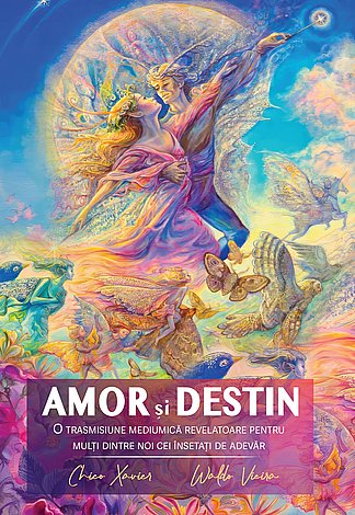 Amor şi destin  - o transmisiune mediumică revelatoare penru mulţi dintre noi cei însetaţi de adevăr 