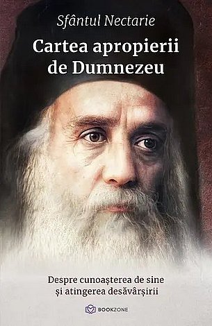 Cartea apropierii de Dumnezeu  - despre cunoaşterea de sine şi atingerea desăvârşirii 