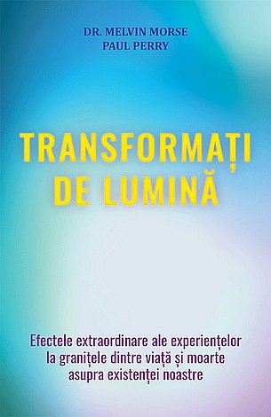 Transformaţi de lumină 