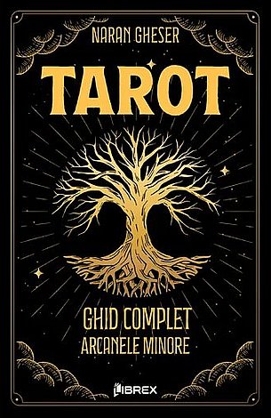 Tarot - ghid complet arcanele minore 