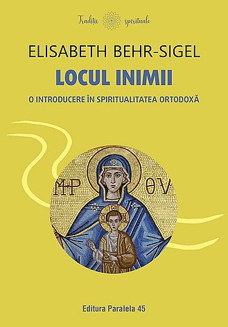 Locul inimii  - o introducere în spiritualitatea ortodoxă 