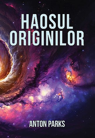 Haosul originilor 