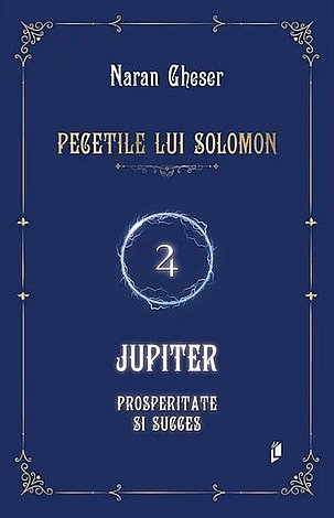 Peceţile lui Solomon: Jupiter  - prosperitate şi succes 