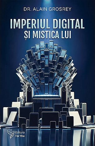 Imperiul digital şi mistica lui 