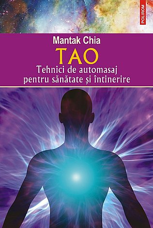 Tao  - tehnici de automasaj pentru sănătate şi întinerire 
