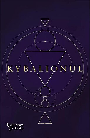 Kybalionul  - filosofia hermetică 
