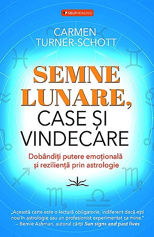 Semne lunare, case şi vindecare  - dobândiţi putere emoţională şi rezilienţă prin astrologie 