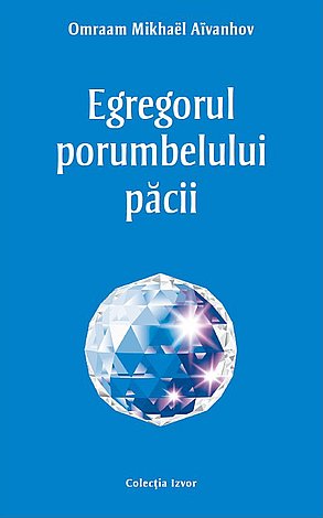 Egregorul porumbelului păcii 