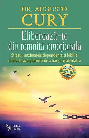 Eliberează-te din temniţa emoţională 