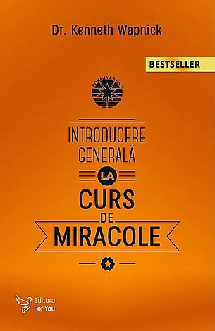 Introducere generală la Cursul de miracole 