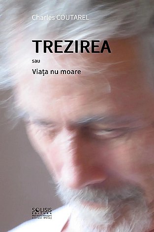 Trezirea sau Viaţa nu moare 