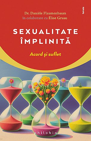 Sexualitate împlinită  - acord şi suflet 