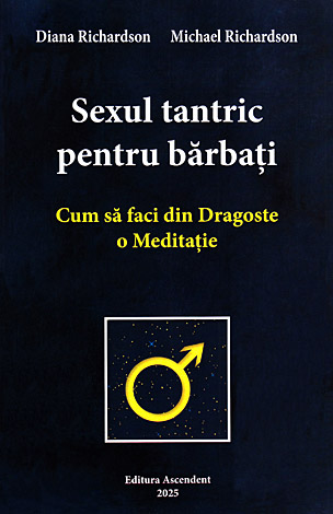 Sexul tantric pentru bărbaţi  - cum să faci din Dragoste o Meditaţie 