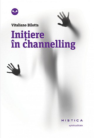 Iniţiere în channelling 