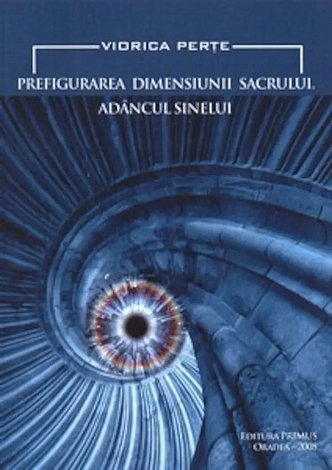 Prefigurarea dimensiunii sacrului  - adâncul sinelui 