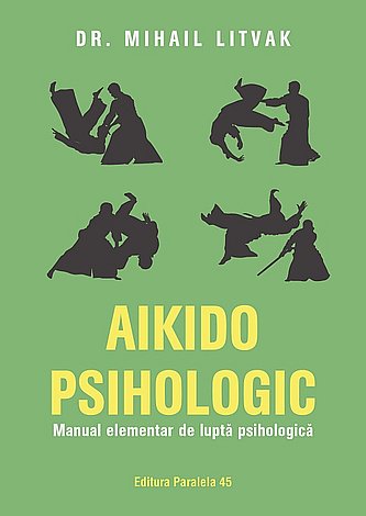 Aikido psihologic  - manual elementar 