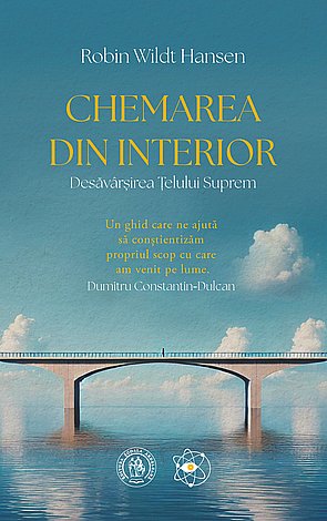 Chemarea din interior  - desăvârşirea ţelului suprem 
