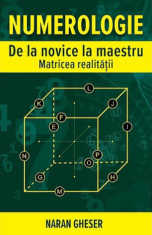 Numerologie de la novice la maestru  - matricea realităţii 