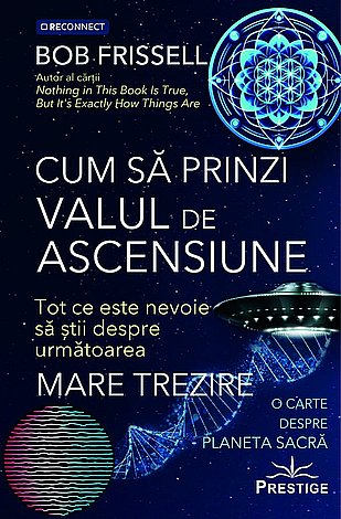 Cum să prinzi Valul de Ascensiune  - tot ce este nevoie să ştii despre următoarea Mare Trezire 