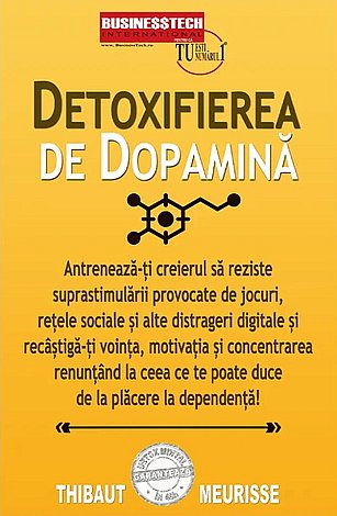 Detoxifierea de dopamină  - antrenează-ţi creierul să reziste suprastimulării provocate de jocuri, reţele sociale şi alte distrageri digitale şi recaştigă-ţi voinţa, motivaţia şi concentrarea renunţând la ceea ce te poate duce de la plăcere la dependenţă! 