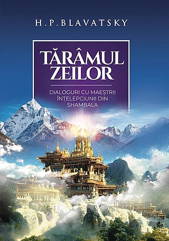 Tărâmul zeilor  - dialoguri cu maeştrii înţelepciunii din Shambala 