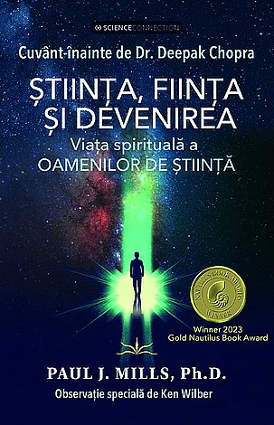 Ştiinţa, fiinţa şi devenirea  - viaţa spirituală a oamenilor de ştiinţă 