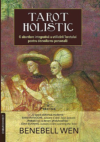 Tarot holistic  - o abordare integrativă a utilizării Tarotului pentru dezvoltarea personală 