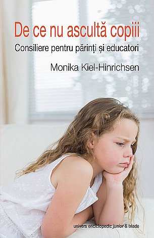 De ce nu ascultă copiii 