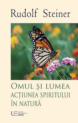 Omul şi lumea. Acţiunea spiritului în natură 