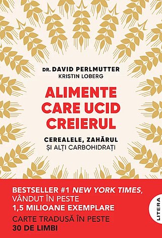 Alimente care ucid creierul  - cerealele, zahărul şi alți carbohidrați 