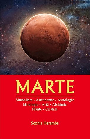 Marte  - Simbolism • Astronomie • Astrologie • Mitologie • Artă • Alchimie • Plante • Cristale 