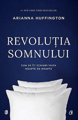 Revoluţia somnului  - cum să îţi schimbi viaţa noapte de noapte 