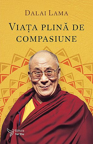 Viaţa plină de compasiune 