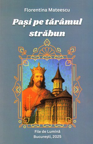 Paşi pe tărâmul străbun 