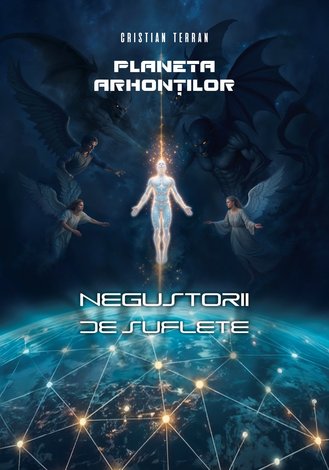 Planeta arhonţilor – Negustorii de suflete 