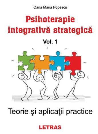 Psihoterapie integrativă strategică - vol. 1 