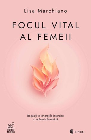 Focul vital al femeii 