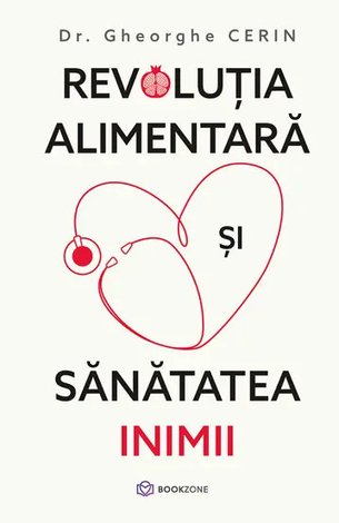 Revoluţia alimentară şi sănătatea inimii 