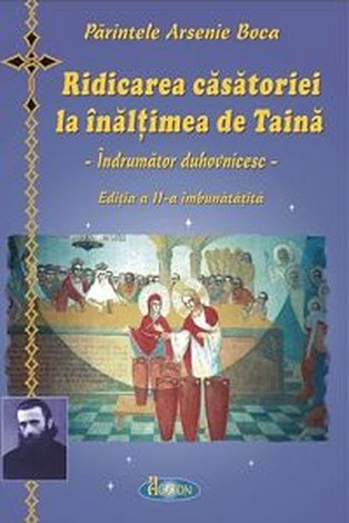 Ridicarea căsătoriei la înălţimea de Taină 