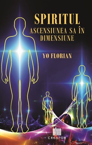 Spiritul - Ascensiunea sa în dimensiune 