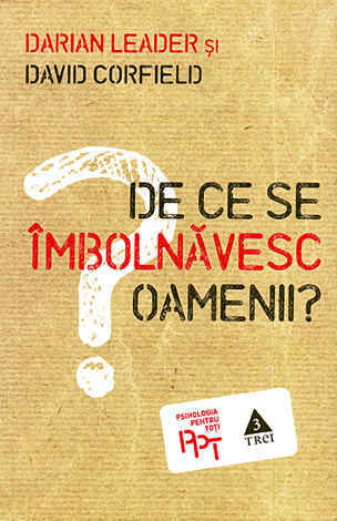 De ce se îmbolnăvesc oamenii? 