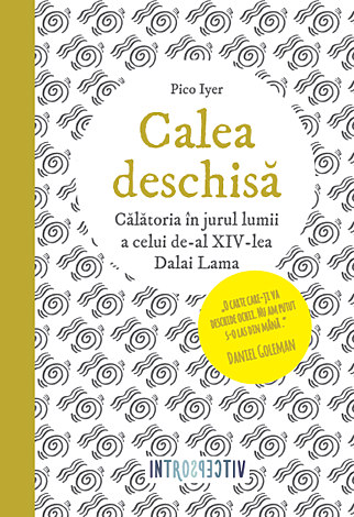 Calea deschisă  - călătoria în jurul lumii a celui de-al XIV-lea Dalai Lama 