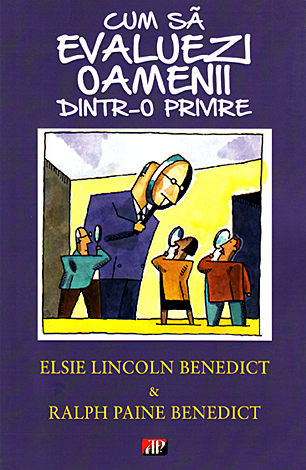 Cum să evaluezi oamenii dintr-o privire  - cele cinci tipuri umane 