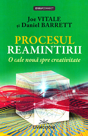 Procesul reamintirii  - o cale nouă spre creativitate 