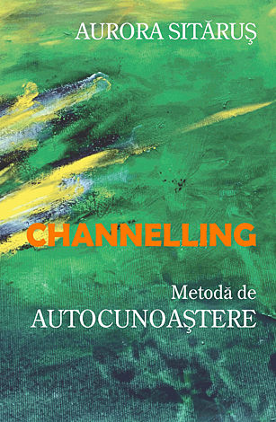 Channeling - modalitate de autocunoaştere 