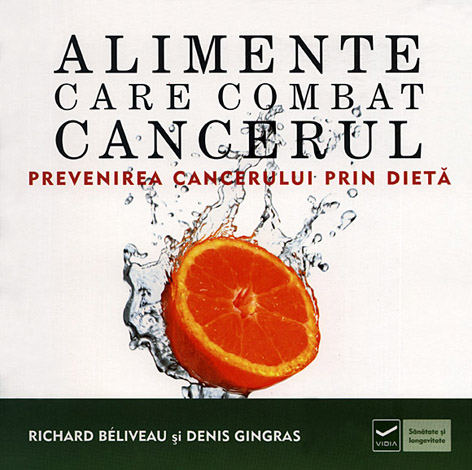 Alimente care combat cancerul  - prevenirea cancerului prin dietă 