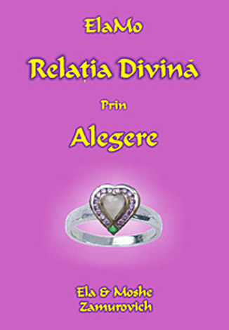 ElaMo - Relaţia divină prin alegere 