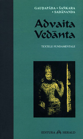 Advaita Vedanta  - Gaudapada - Sankara - Sadananda 