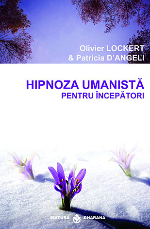 Hipnoza umanistă pentru începători 